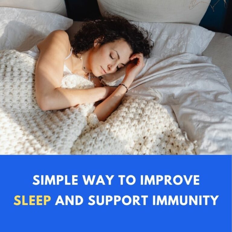Simple Way to Improve Sleep and Support Immunity