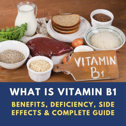 Vitamin B1 Thiamine guide explaining benefits deficiency food sources and supplements
